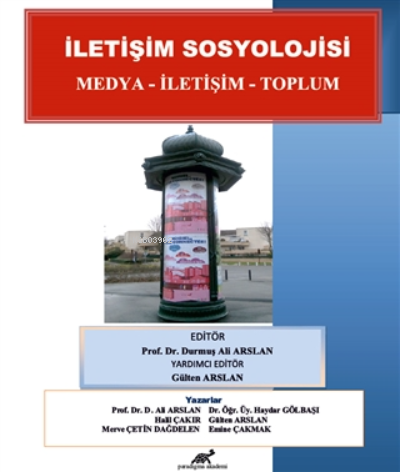 İletişim Sosyolojisi Medya - İletişim - Toplum | Ali Arslan | Paradigm