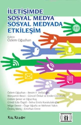 İletişimde Sosyal Medya - Sosyal Medyada İletişim | Özlem Oğuzhan | Ka