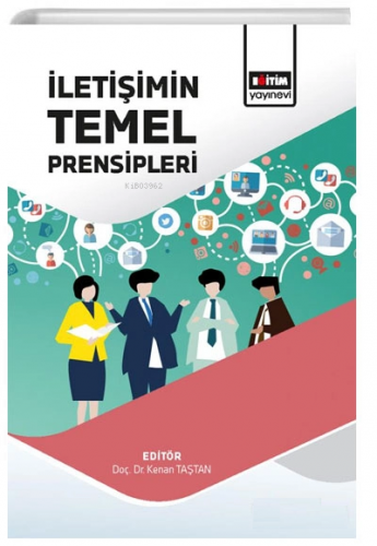 İletişimin Temel Prensipleri | Kenan Taştan | Eğitim Yayınevi