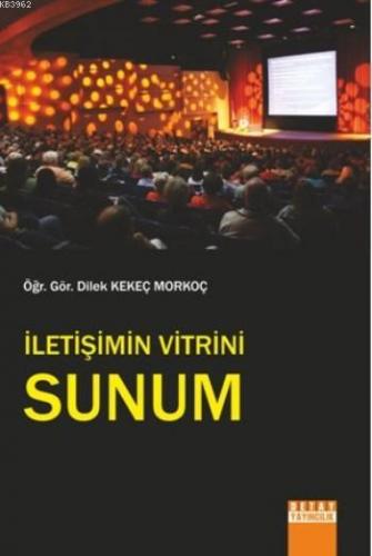 İletişimin Vitrini Sunum | Dilek Kekeç Morkoç | Detay Yayıncılık