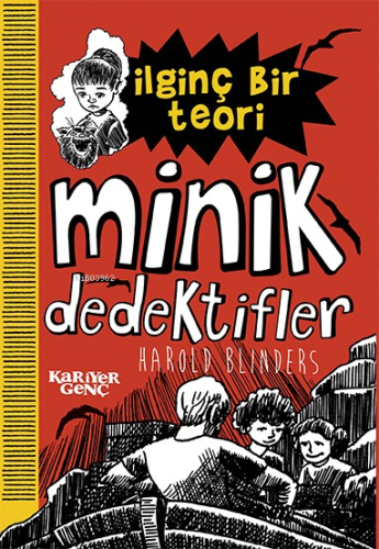 İlginç Bir Teori;Minik Dedektifler | Harold Bilinders | Kariyer Yayınl