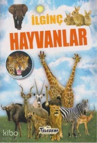 İlginç Hayvanlar | Muhammet Cüneyt Özcan | Teleskop Yayınları