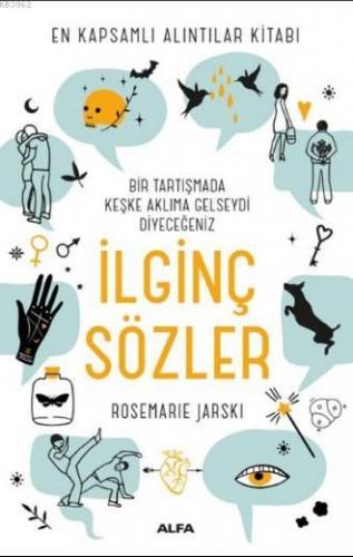 İlginç Sözler | Rosemarie Jarski | Alfa Basım Yayım Dağıtım