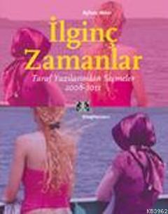 İlginç Zamanlar | Ayhan Aktar | Kitap Yayınevi