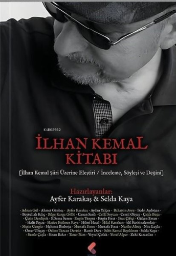 İlhan Kemal Kitabı: İlhan Kemal Şiiri Üzerine Eleştiri - İnceleme Söyl