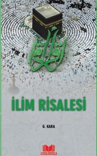 İlim Risalesi | G. Kara | Kitap Kalbi Yayıncılık