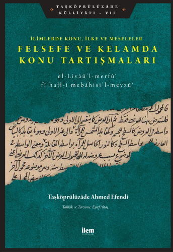 İlimlerde Konu, İlke ve Meseleler - Felsefe Ve Kelamda Konu Tartışmala