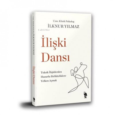 İlişki Dansı | İlknur Yılmaz | Nemesis Kitap