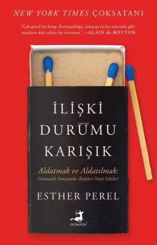 İlişki Durumu Karışık - Aldatmak ve Aldatılmak;Travmatik Deneyimler İl