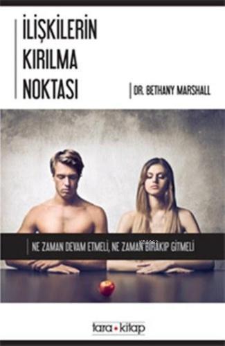 İlişkilerin Kırılma Noktası | Bethany Marshall | Tara Kitap