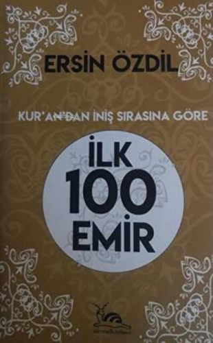 İlk 100 Emir | Ersin Özdil | Sarmal Kitabevi