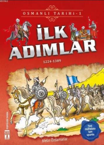 İlk Adımlar (1224-1389); Osmanlı Tarihi, 9+ Yaş | Metin Özdamarlar | G