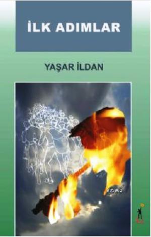 İlk Adımlar | Yaşar İldan | El Yayınları