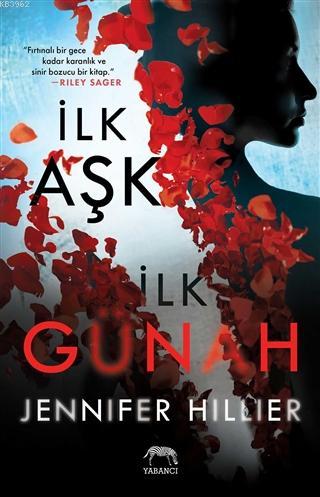 İlk Aşk İlk Günah | Jennifer Hillier | Yabancı Yayınları