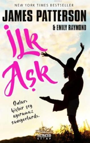 İlk Aşk | James Patterson | Nemesis Kitap