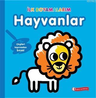 İlk Boyamalarım - Hayvanlar | Kolektif | Odtü Yayıncılık