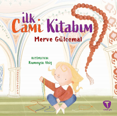 İlk Cami Kitabım | Merve Gülcemal | Turkuvaz Kitap