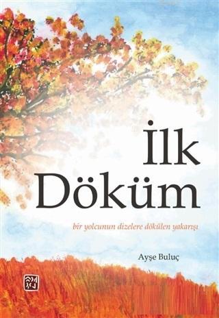 İlk Döküm | Ayşe Buluç | Kutlu Yayınevi