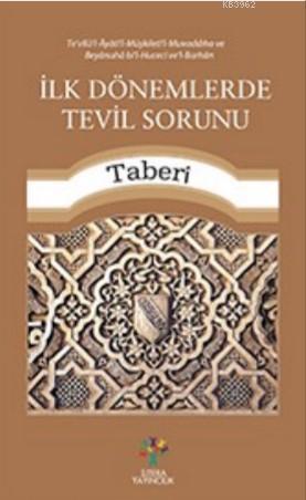 İlk Dönemlerde Tevil Sorunu | Taberi | Litera Yayıncılık