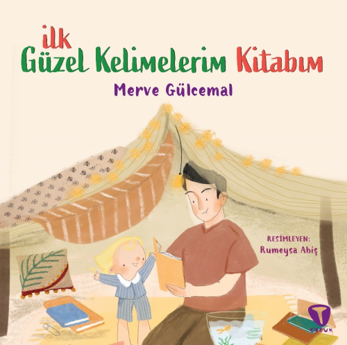 İlk Güzel Kelimelerim Kitabım | Merve Gülcemal | Turkuvaz Kitap