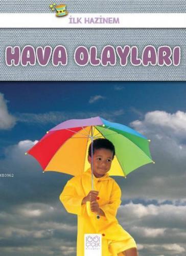 İlk Hazinem Hava Olayları | Denise Ryan | 1001 Çiçek Kitaplar