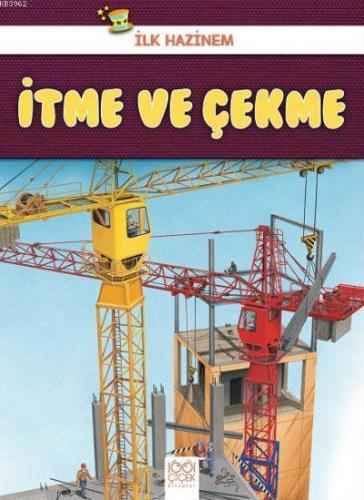 İlk Hazinem İtme ve Çekme | Denise Ryan | 1001 Çiçek Kitaplar