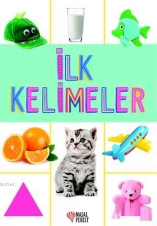 İlk Kelimeler | Kolektif | Masalperest