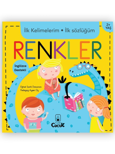 İlk Kelimelerim İlk Sözlüğüm Renkler | Ayşen Oy | Floki Çocuk