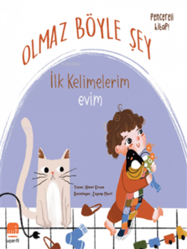 İlk Kelimelerim Olmaz Böyle Şey - Evim | Kolektif | Uçan Fil Yayınları