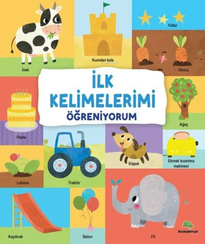 İlk Kelimelerimi Öğreniyorum | Kolektif | Bookalemun Yayınevi