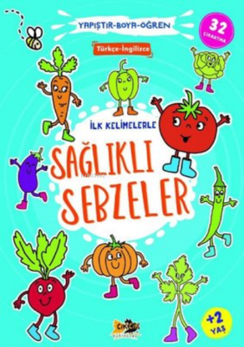 İlk Kelimelerle Sağlıklı Sebzeler - Yapıştır Boya Öğren | Kolektif | C