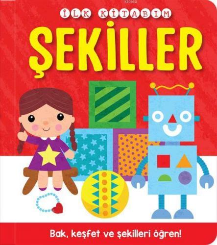 İlk Kitabım - Şekiller | Kolektif | İndigo Kitap