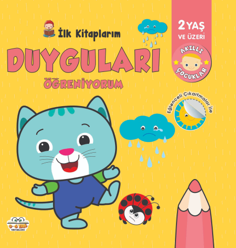 İlk Kitaplarım - Duyguları Öğreniyorum | Ersan Güngör | 0-6 Yaş Yayınl