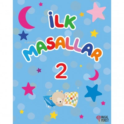 İlk Masallar 2 | Kolektif | Masalperest