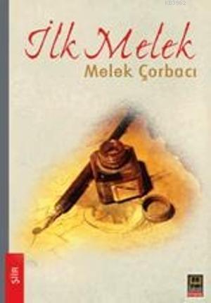 İlk Melek | Melek Çorbacı | Ozan Yayıncılık