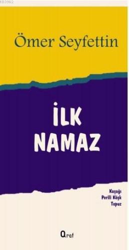 İlk Namaz | Ömer Seyfettin | Araf Yayınları