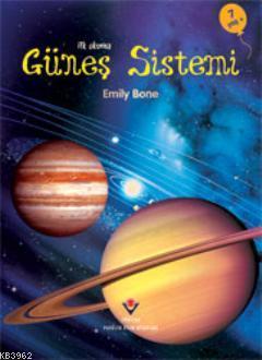 İlk Okuma - Güneş Sistemi | Emily Bone | Tübitak