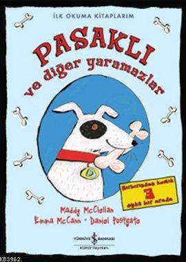 İlk Okuma Kitaplarım - Pasaklı ve Diğer Yaramazlar | Alison Maloney | 