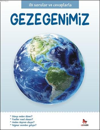 İlk Sorular ve Cevaplarla Gezegenimiz | Mike Foster | Almidilli Yayınl