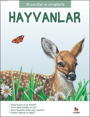 İlk Sorular ve Cevaplarla Hayvanlar | Jinny Johnson | Almidilli Yayınl