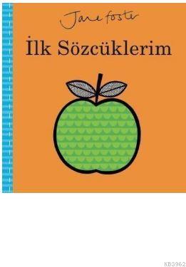 İlk Sözcüklerim | Jane Foster | Redhouse Kidz / Sev Matbaacılık ve Yay