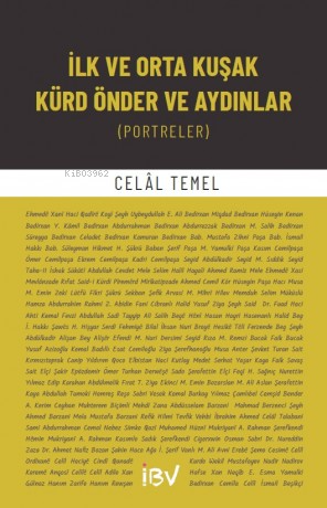 İlk ve Orta Kuşak Kürde Önder ve Aydınlar;(Portreler) | Celal Temel | 