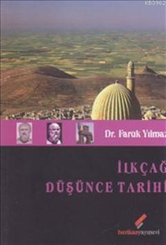 İlkçağ Düşünce Tarihi | Faruk Yılmaz | Berikan Yayınları