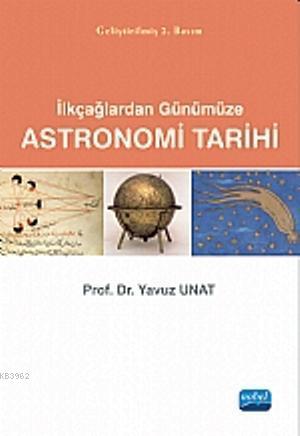 İlkçağlardan Günümüze Astronomi Tarihi | Yavuz Unat | Nobel Akademik Y