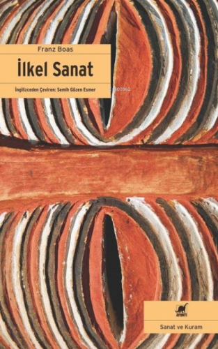 İlkel Sanat | Franz Boas | Ayrıntı Yayınları