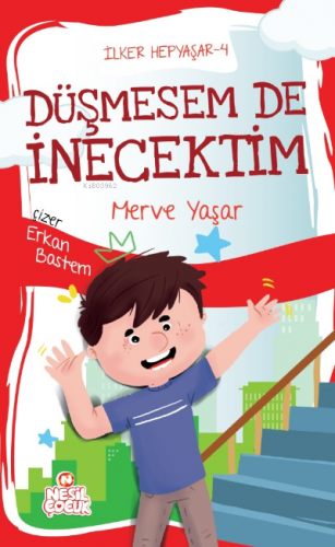 İlker Hepyaşar 4;Düşmesem de İnecektim | Merve Yaşar | Nesil Çocuk