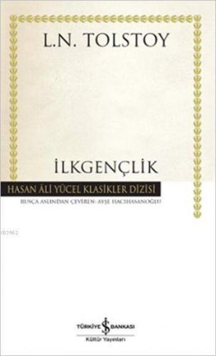 İlkgençlik | Lev Nikolayeviç Tolstoy | Türkiye İş Bankası Kültür Yayın