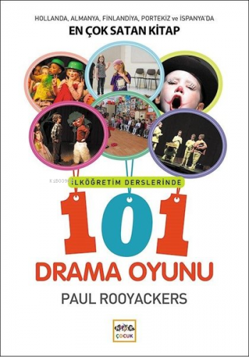 İlköğretim Derslerinde 101 Drama Oyunu | Paul Rooyackers | Nar Yayınla