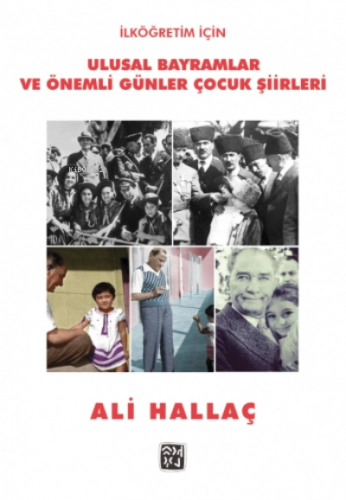 İlköğretim İçin Ulusal Bayramlar ve Önemli Günler Çocuk Şiirleri | Ali