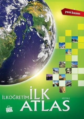 İlköğretim İlk Atlas | Kolektif | Karatay Akademi Yayınları